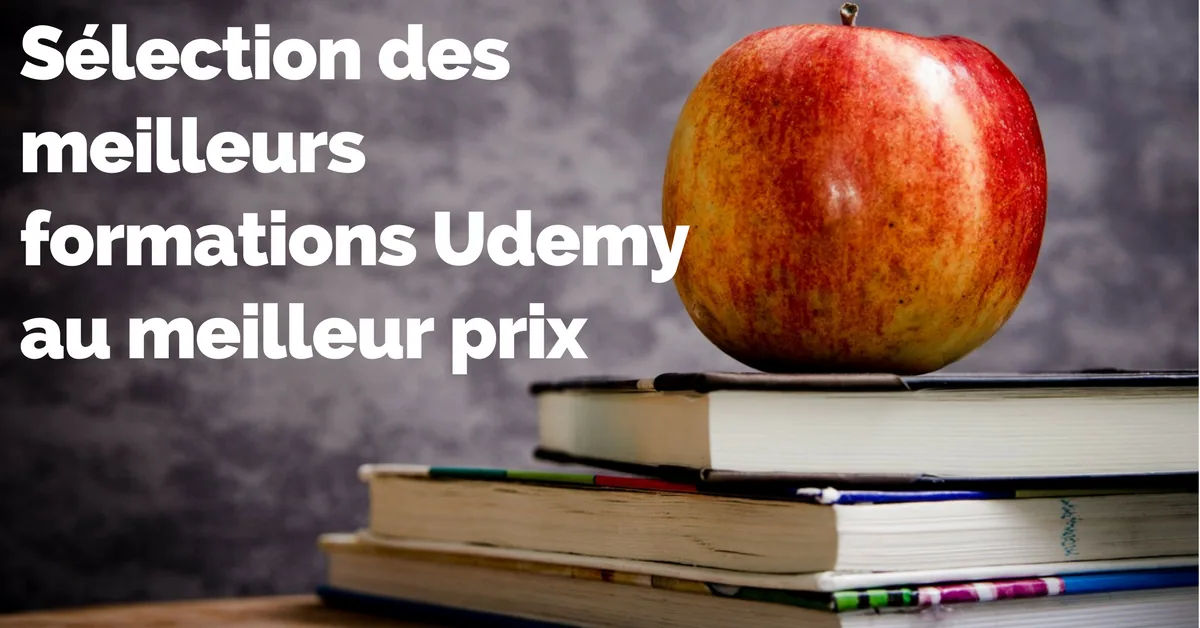 Sélection des meilleurs formations Udemy au meilleur prix