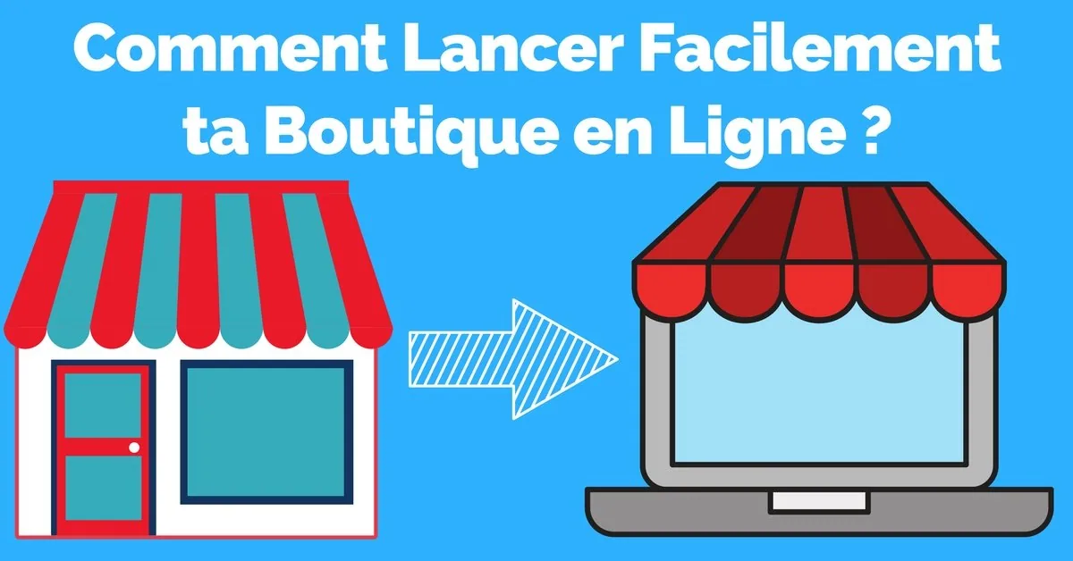 Shopify: Comment Lancer Facilement ta Boutique en Ligne ?