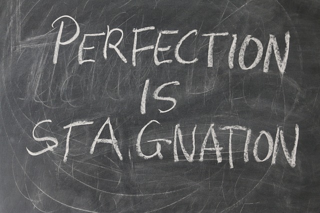 perfection est stagnation